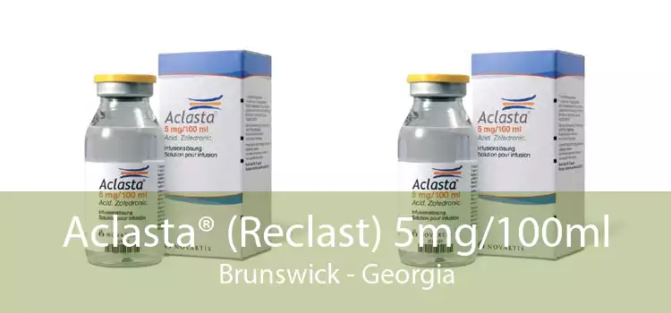 Aclasta® (Reclast) 5mg/100ml Brunswick - Georgia