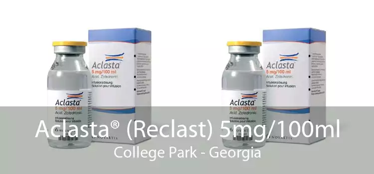 Aclasta® (Reclast) 5mg/100ml College Park - Georgia