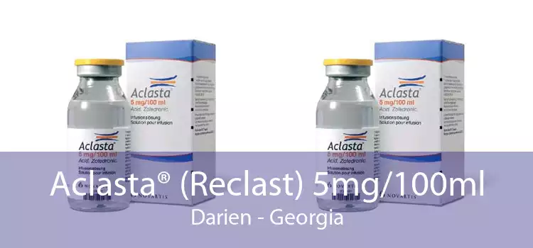 Aclasta® (Reclast) 5mg/100ml Darien - Georgia