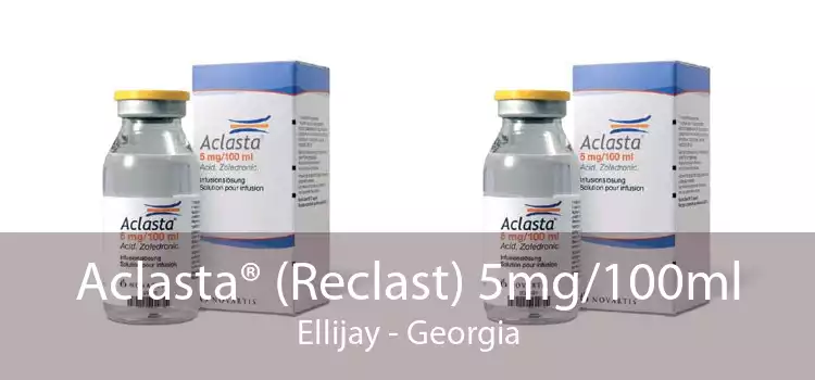 Aclasta® (Reclast) 5mg/100ml Ellijay - Georgia