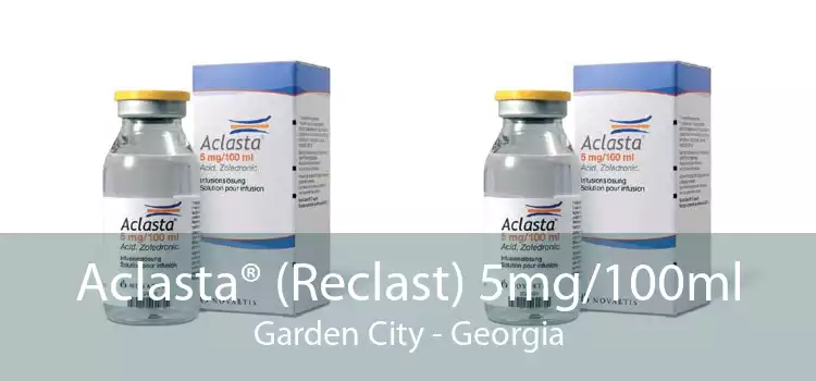 Aclasta® (Reclast) 5mg/100ml Garden City - Georgia