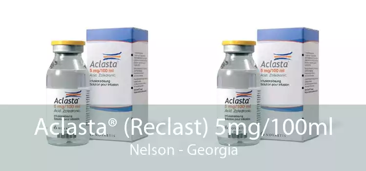 Aclasta® (Reclast) 5mg/100ml Nelson - Georgia