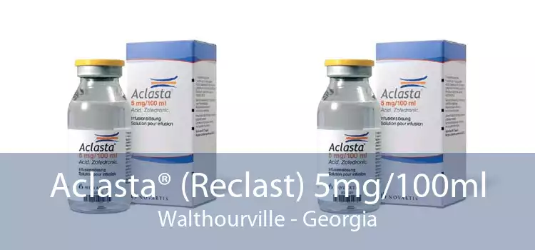 Aclasta® (Reclast) 5mg/100ml Walthourville - Georgia