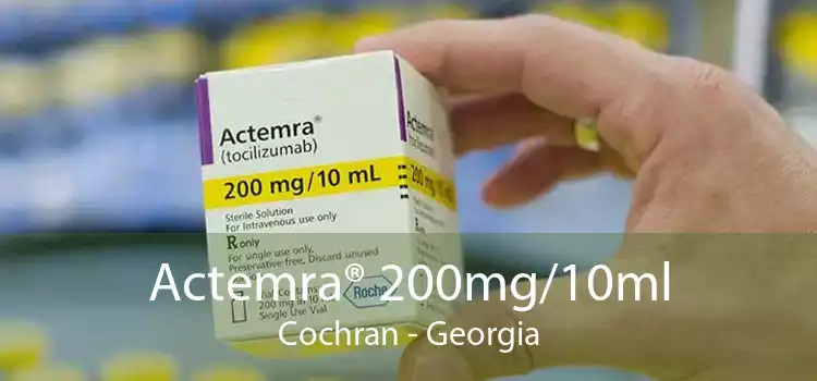 Actemra® 200mg/10ml Cochran - Georgia