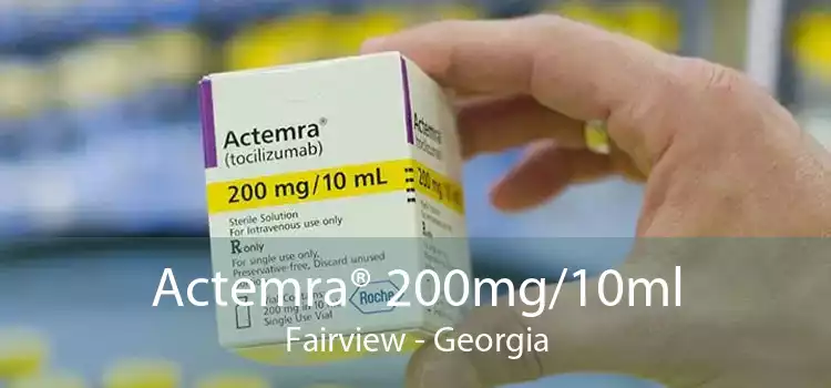Actemra® 200mg/10ml Fairview - Georgia