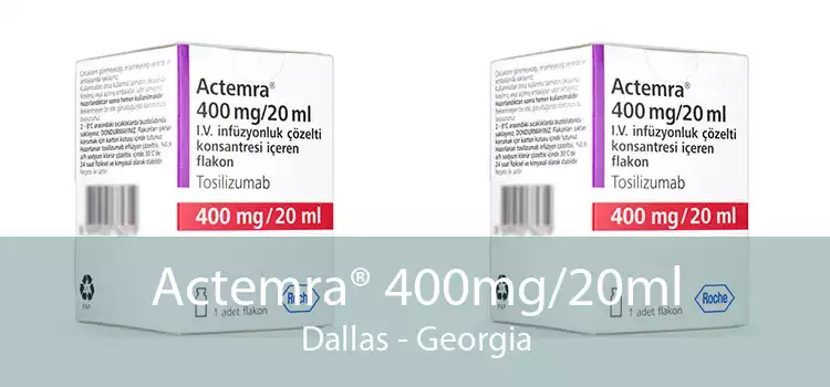 Actemra® 400mg/20ml Dallas - Georgia
