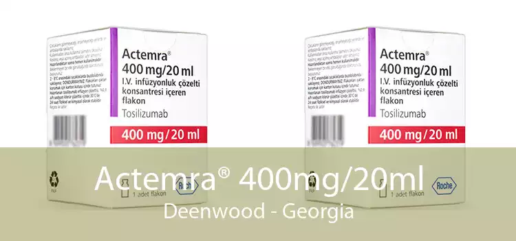 Actemra® 400mg/20ml Deenwood - Georgia