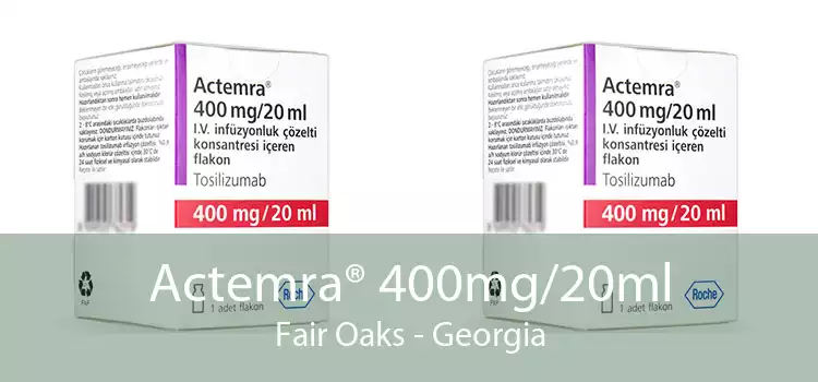 Actemra® 400mg/20ml Fair Oaks - Georgia