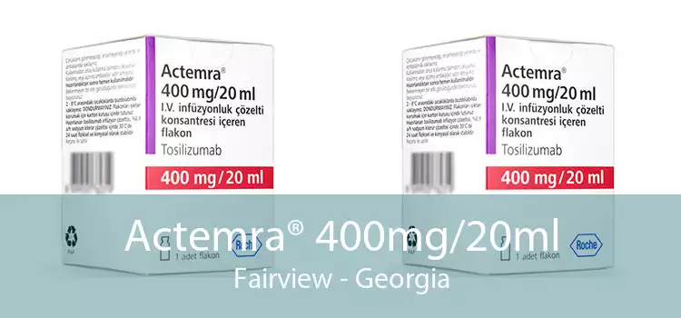 Actemra® 400mg/20ml Fairview - Georgia