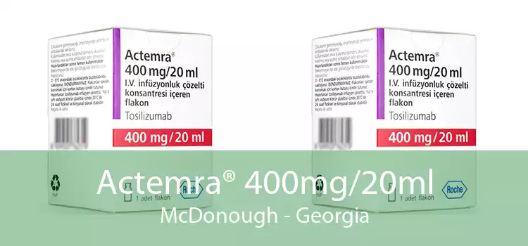 Actemra® 400mg/20ml McDonough - Georgia