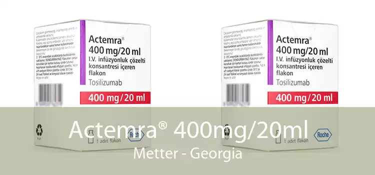 Actemra® 400mg/20ml Metter - Georgia