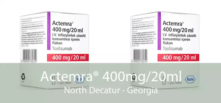 Actemra® 400mg/20ml North Decatur - Georgia