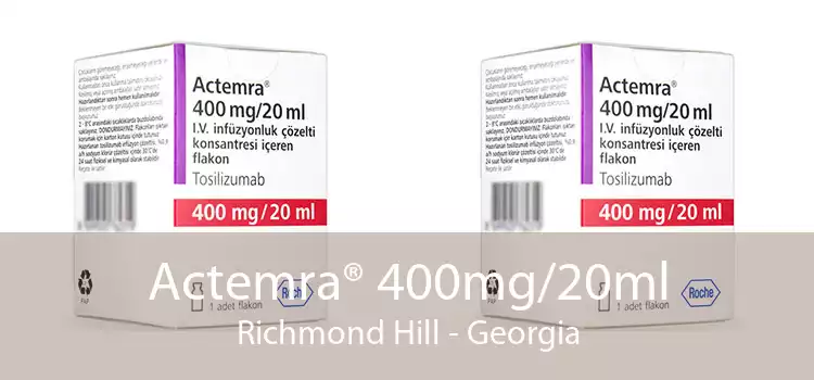 Actemra® 400mg/20ml Richmond Hill - Georgia