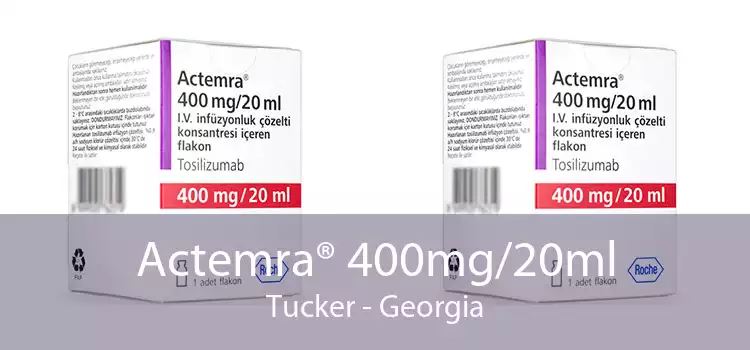 Actemra® 400mg/20ml Tucker - Georgia