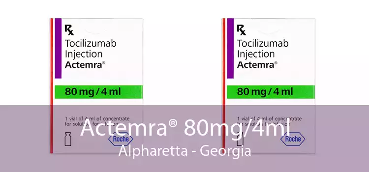 Actemra® 80mg/4ml Alpharetta - Georgia