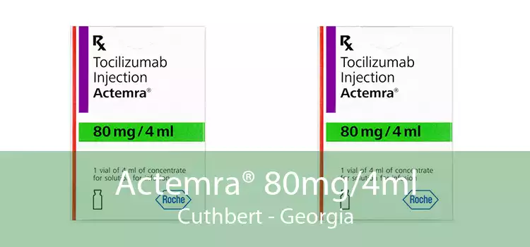 Actemra® 80mg/4ml Cuthbert - Georgia