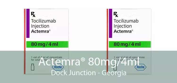 Actemra® 80mg/4ml Dock Junction - Georgia