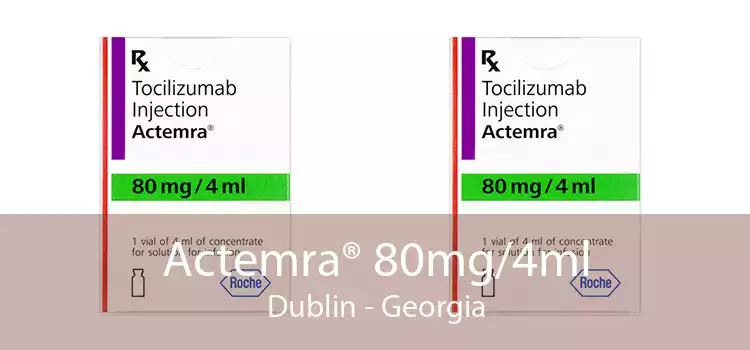 Actemra® 80mg/4ml Dublin - Georgia