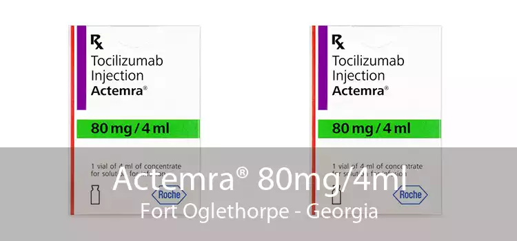 Actemra® 80mg/4ml Fort Oglethorpe - Georgia