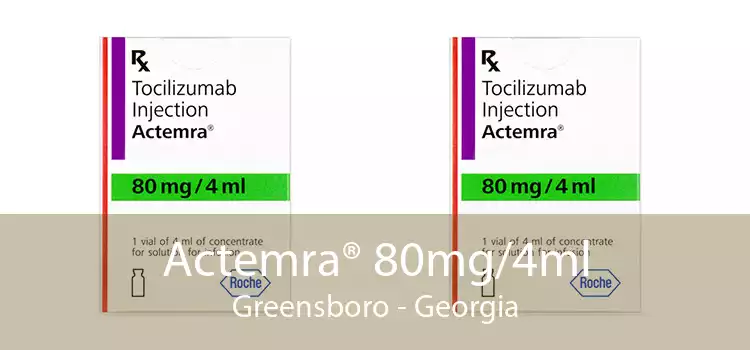 Actemra® 80mg/4ml Greensboro - Georgia