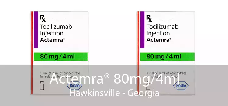 Actemra® 80mg/4ml Hawkinsville - Georgia