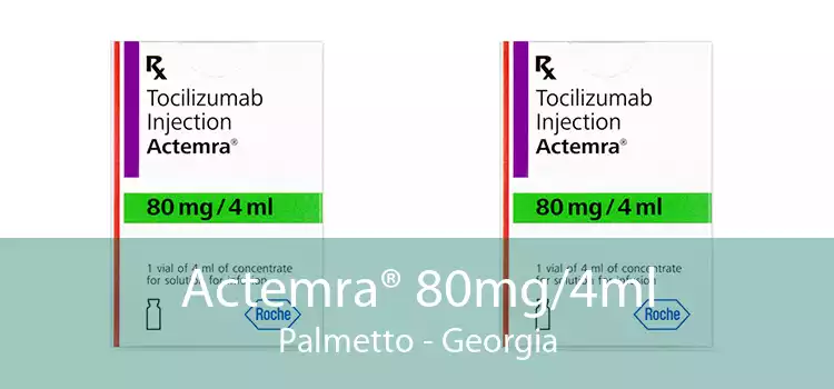 Actemra® 80mg/4ml Palmetto - Georgia
