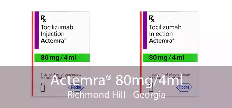 Actemra® 80mg/4ml Richmond Hill - Georgia