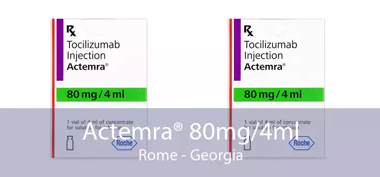 Actemra® 80mg/4ml Rome - Georgia
