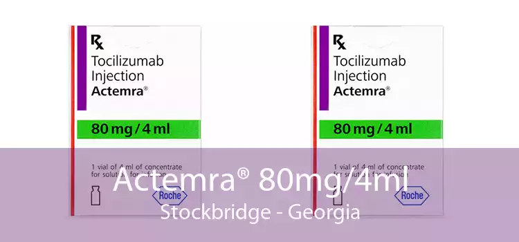 Actemra® 80mg/4ml Stockbridge - Georgia