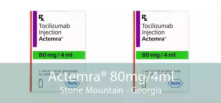Actemra® 80mg/4ml Stone Mountain - Georgia