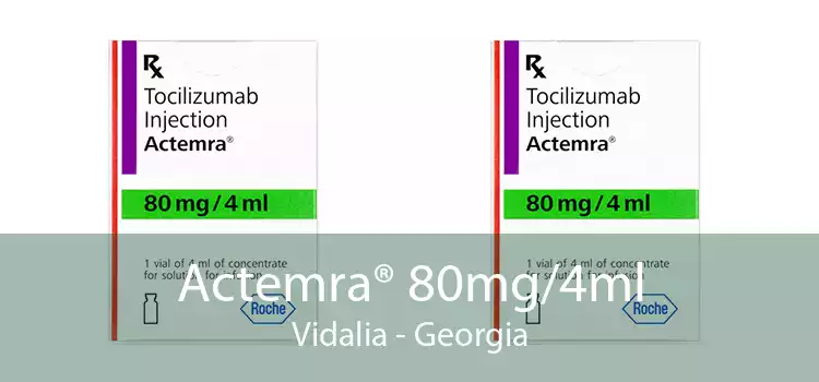 Actemra® 80mg/4ml Vidalia - Georgia