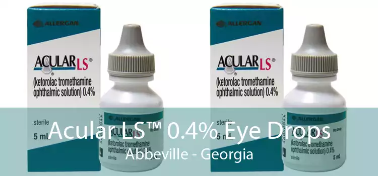 Acular LS™ 0.4% Eye Drops Abbeville - Georgia