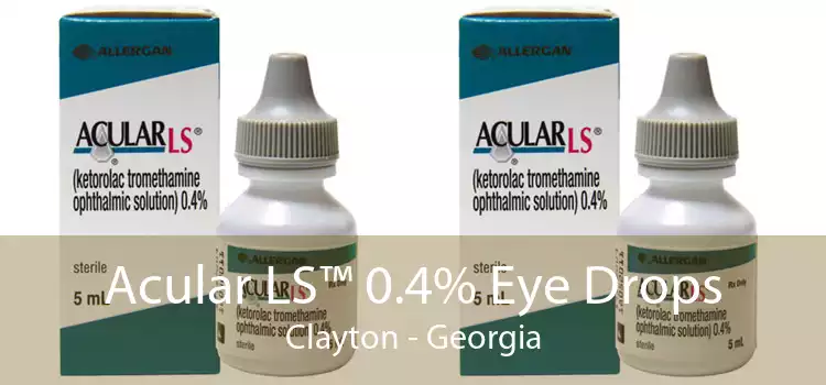 Acular LS™ 0.4% Eye Drops Clayton - Georgia