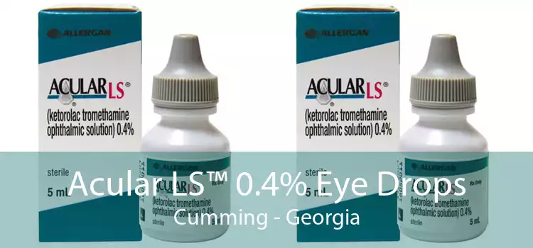 Acular LS™ 0.4% Eye Drops Cumming - Georgia