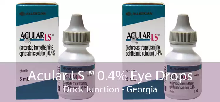 Acular LS™ 0.4% Eye Drops Dock Junction - Georgia