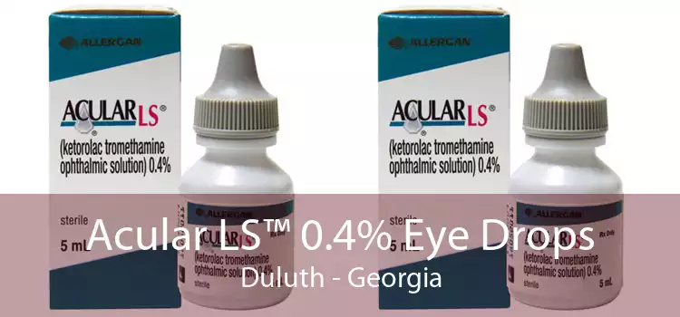 Acular LS™ 0.4% Eye Drops Duluth - Georgia