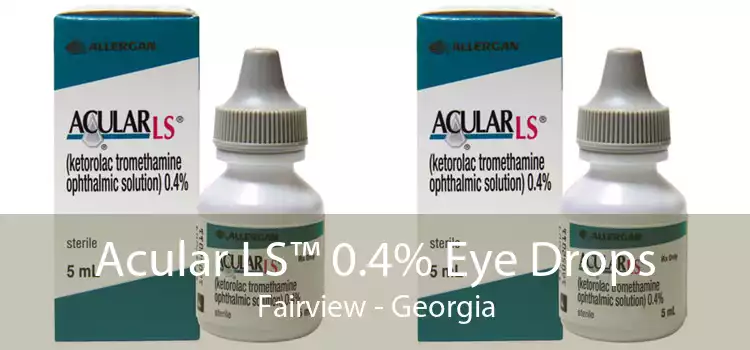 Acular LS™ 0.4% Eye Drops Fairview - Georgia