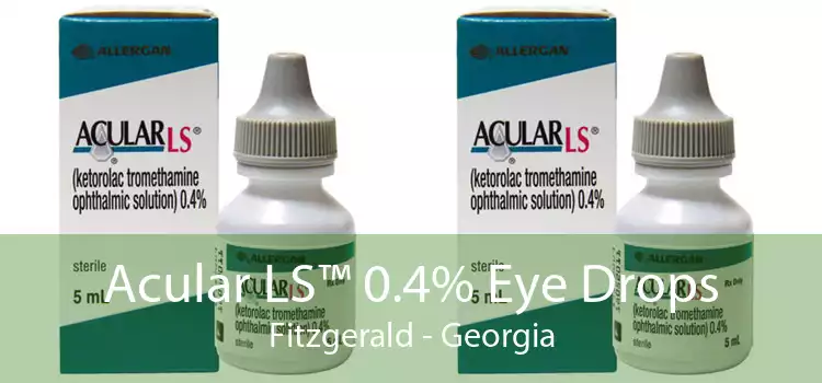 Acular LS™ 0.4% Eye Drops Fitzgerald - Georgia