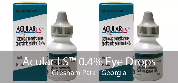 Acular LS™ 0.4% Eye Drops Gresham Park - Georgia