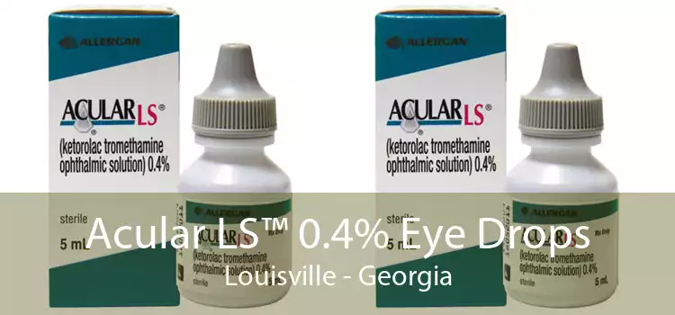 Acular LS™ 0.4% Eye Drops Louisville - Georgia