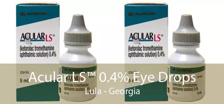 Acular LS™ 0.4% Eye Drops Lula - Georgia