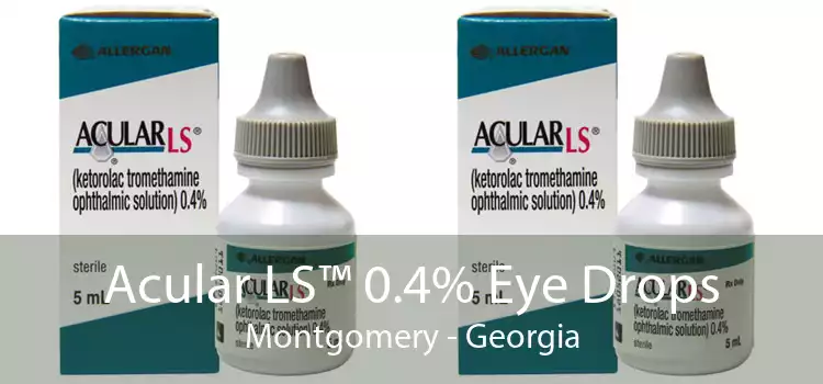 Acular LS™ 0.4% Eye Drops Montgomery - Georgia
