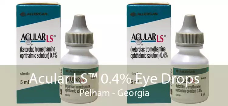 Acular LS™ 0.4% Eye Drops Pelham - Georgia