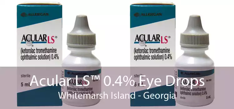 Acular LS™ 0.4% Eye Drops Whitemarsh Island - Georgia