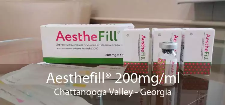 Aesthefill® 200mg/ml Chattanooga Valley - Georgia