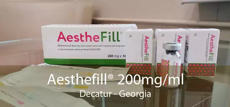 Aesthefill® 200mg/ml Decatur - Georgia