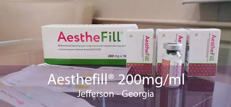 Aesthefill® 200mg/ml Jefferson - Georgia