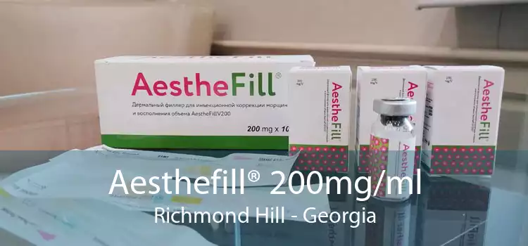 Aesthefill® 200mg/ml Richmond Hill - Georgia
