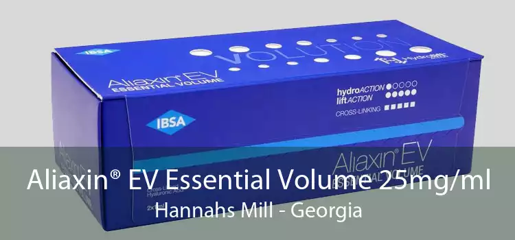 Aliaxin® EV Essential Volume 25mg/ml Hannahs Mill - Georgia