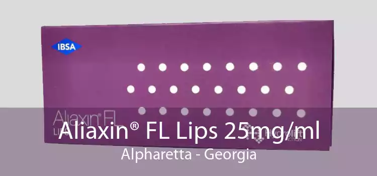 Aliaxin® FL Lips 25mg/ml Alpharetta - Georgia